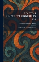 Tolstois Kindheitserinnerungen: Ein Beitrag Zu Freuds Libidotheorie (German Edition) 1026040167 Book Cover