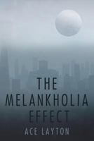 The Melankholia Effect 1987599810 Book Cover