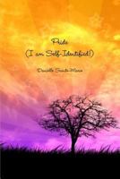 Pride (I am Self-Identified!) 0557575729 Book Cover