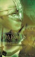 The Chronicles of MARCUS The Son of Simon Peter: BOOK TWO ESCAPE TO BRITANNIA (The Chronicles of Marcus the Son of Simon Peter) 1604778504 Book Cover
