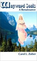 Wayward Souls: A Renaissance 0595096557 Book Cover