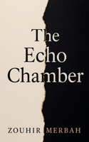 The Echo Chamber B0FNC2L7QK Book Cover