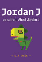 Jordan J and the Truth about Jordan J B0GN5XLKQG Book Cover