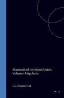 Mammals of the Soviet Union: Ungulates 9004088741 Book Cover