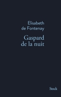 Gaspard de la nuit. Autobiogaphie de mon frère 841248441X Book Cover