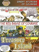 Great Stories of Courage/Call of the Wild/Red Badge of Courage/Treasure Island (Bank Street Graphic Novels) 0836879333 Book Cover