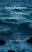 Your Purpose is Now 9371560703 Book Cover