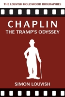 Chaplin: The Tramp's Odyssey 156656011X Book Cover