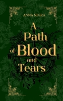 A Path of Blood and Tears: Manoria Saga Band 3 (German Edition) 3758310172 Book Cover