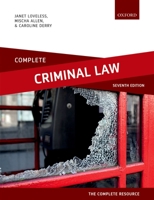 Complete Criminal Law: Text, Cases, and Materials 0198848463 Book Cover