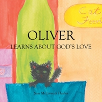 Oliver: Learns about God's Love B0CDJND9J3 Book Cover