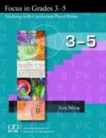Focus in Grades 3-5: Teaching with Curriculum Focal Points 0873536096 Book Cover