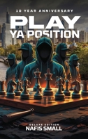 Play Ya Position: Deluxe Edition B0H89QHZYB Book Cover