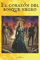 El corazón del bosque negro B0FY11NHK7 Book Cover