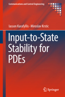 Input-to-State Stability for PDEs 3319910108 Book Cover