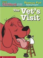The vet's visit (Clifford the big red dog) 0439406730 Book Cover