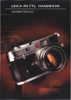 Leica M6 TTL Handbook 0953624102 Book Cover