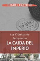 Las Cr�nicas de Sempiterno: La Caida del Imperio null Book Cover