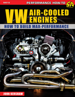 VW Air-Cooled Engines: How to Build Max-Performance 1613256949 Book Cover