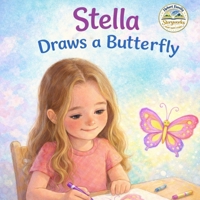 Stella Draws a Butterfly B0GGBC2PBX Book Cover