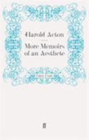 More Memoirs of an Aesthete (Hamish Hamilton Paperbacks) 0571247679 Book Cover