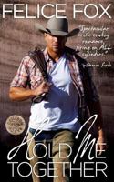 Hold Me Together 1499163584 Book Cover