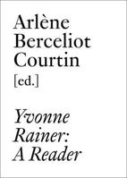 Yvonne Rainer: A Reader 3037646128 Book Cover