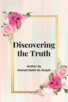 Discovering the Truth 6751734743 Book Cover