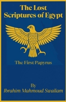 The Lost Scriptures of Egypt B0GNDVGWKQ Book Cover