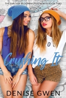 Crushing It: The Girls of Bloomington North Book One B0DP7RB161 Book Cover