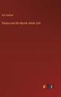 Paulus und die Mystik seiner Zeit 356341257X Book Cover