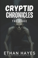 Cryptid Chronicles: The Rake B0FRSH8GJC Book Cover