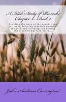 A Bible Study of Proverbs Chapter 6--Book 2 1926450078 Book Cover