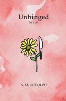 Unhinged: 36 x 36 1723297534 Book Cover