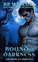 Bound By Darkness: A paranormal reverse harem romance series (Shadow Guardians) B0DZ6RLFCK Book Cover