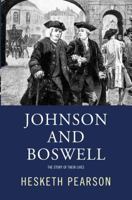 Johnson and Boswell: the Story of their Lives 1842321684 Book Cover