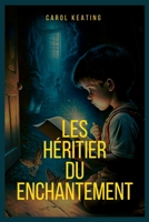 Les Héritier du Enchantement B0BT733Q7H Book Cover