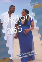 Victory 365: A Daily Devotional For The Everyday Believer B08M8PK97V Book Cover