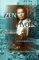 Zen Pivots: Lectures On Buddhism And Zen 0834804166 Book Cover