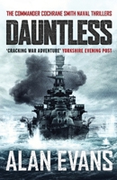 Dauntless (The Commander Cochrane Smith Naval Thrillers): 3 1800320213 Book Cover