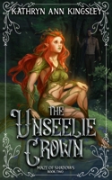 The Unseelie Crown B09L56G611 Book Cover