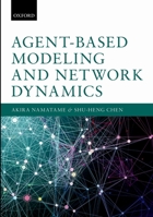 Agent-Based Modelling and Network Dynamics 0198708289 Book Cover