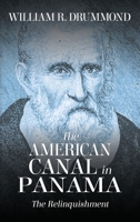 El Canal Americano En Panam�: La Renuncia 153561398X Book Cover