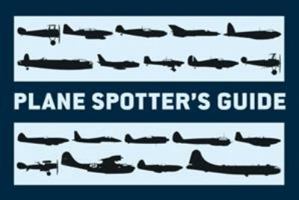 Plane Spotter’s Guide 1780960514 Book Cover