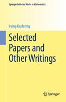 Selected Papers and Other Writings 1461494524 Book Cover