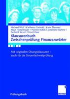 Klausurenbuch Zwischenprufung Finanzanwarter: Mit Originalen Ubungsklausuren - Auch Fur Die Steuerfachwirtprufung 3834905771 Book Cover