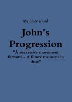 John's Progression 1291013407 Book Cover
