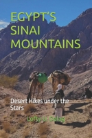 EGYPT’S SINAI MOUNTAINS: Desert Hikes under the Stars B0FXQRNY9D Book Cover