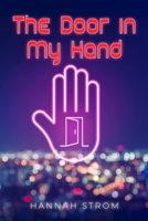 The Door in My Hand 1087892325 Book Cover