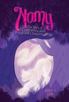 Nomy: The Story of a Little Girl, a Ghost Cat, and a Teleporting Dog B0CR1Z1W87 Book Cover